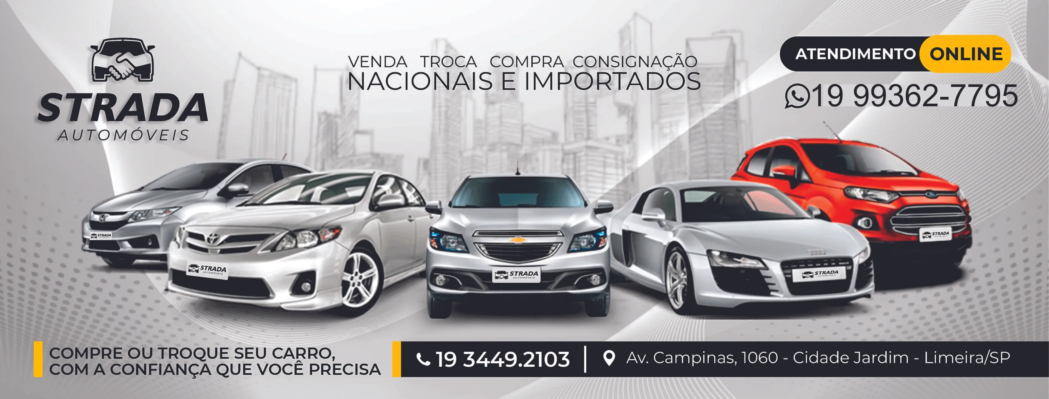 Fachada da loja STRADA AUTOMOVE - Limeira - SP