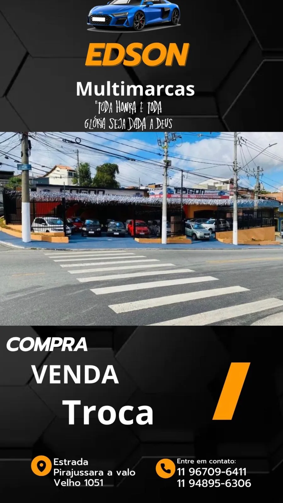 Fachada da loja Veículos à venda em EDSON MULTIMARCAS - São Paulo - SP